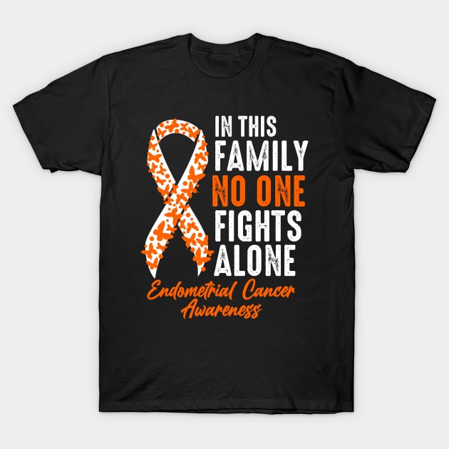 No One Fights Alone Endometrial Cancer T-Shirt by JB.Collection